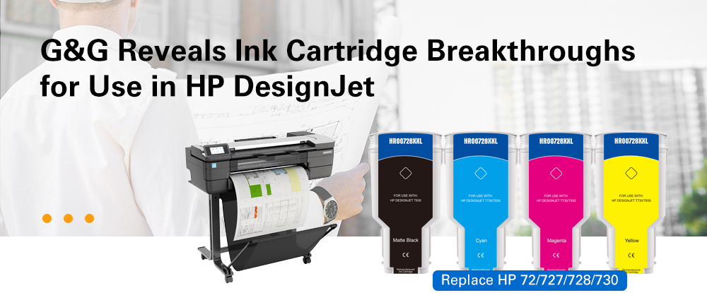G&G Reveals Ink Cartridge Breakthroughs for Use in HP DesignJet