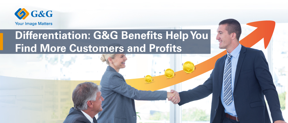 Differentiation: a G&G Benefit That Finds More Customers and Profits