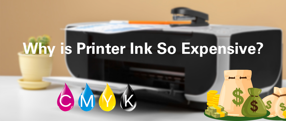 Why is Printer Ink So Expensive?