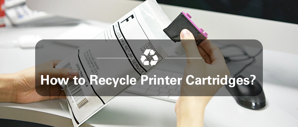 How to Recycle Printer Cartridges?